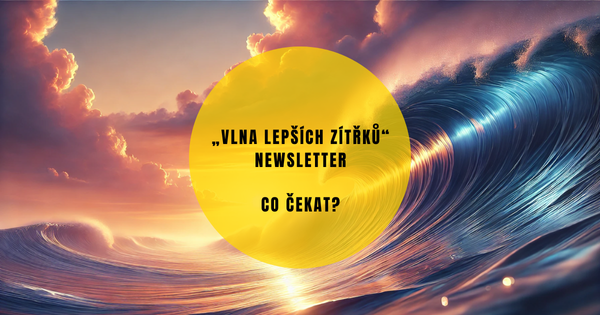 Newsletter: Sedmá vlna